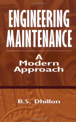 Engineering Maintenance A Modern Approach 1st Edition Bs Dhillon