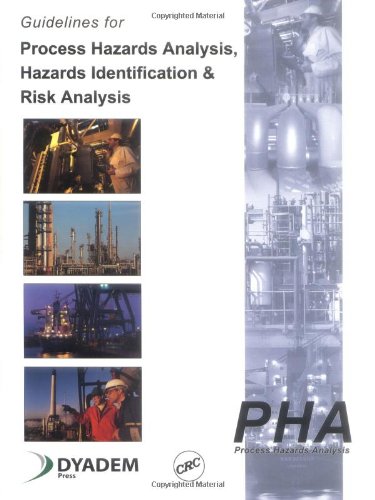 Guidelines For Process Hazards Analysis Pha Hazop Hazards Identification And Risk Analysis Nigel Hyatt