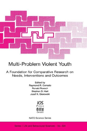 Multiproblem Violent Youth A Foundation For Comparative Research On Needs Interventions And Outcomes 1st Edition Raymond R Corrado