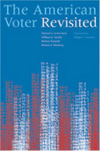 The American Voter Revisited Michael S Lewisbeck Helmut Norpoth