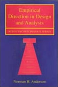Empirical Direction In Design And Analysis Norman H Anderson