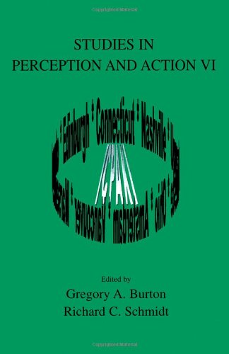 Studies In Perception And Action Vi Eleventh International Conference On Perception And Action June 2429 2001 Storrs Ct Usa 1st Edition Gregory A Burton