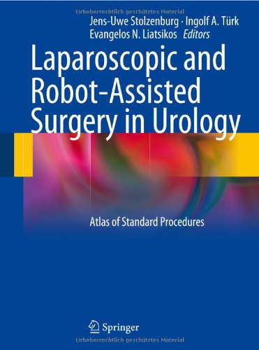 Laparoscopic And Robotassisted Surgery In Urology Atlas Of Standard Procedures 1st Edition Jensuwe Stolzenburg