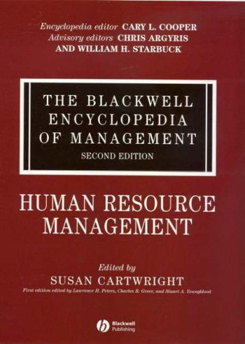 The Blackwell Encyclopedia Of Management Human Resource Management Blackwell Encyclopaedia Of Management Volume 5 2nd Edition Susan Cartwright