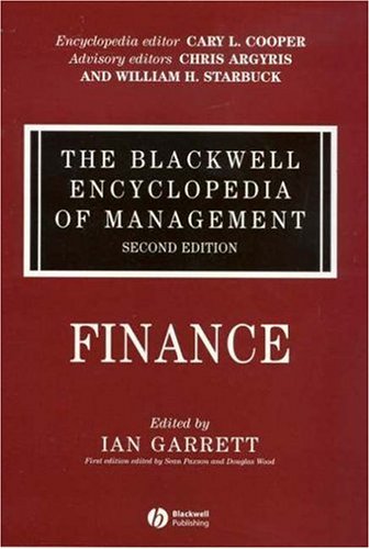 The Blackwell Encyclopedia Of Management Finance Blackwell Encyclopaedia Of Management Volume 4 2nd Edition Ian Garrett