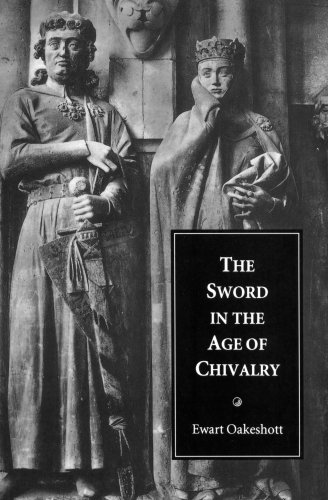 The Sword In The Age Of Chivalry Ewart Oakeshott