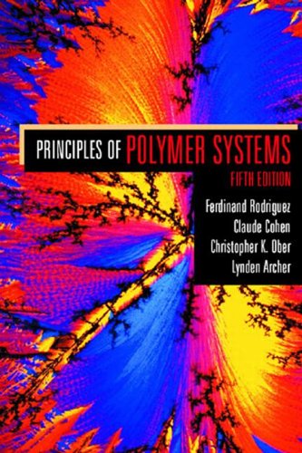 Principles Of Polymer Systems Volume 1 5th Ferdinand Rodriguez