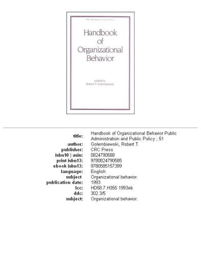 Handbook Of Organizational Behavior Public Administration And Public Policy Robert T Golembiewski