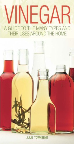Vinegar A Guide To The Many Types And Their Uses Around The Home Julie Townsend