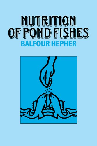 Nutrition Of Pond Fishes 1st Edition Balfour Hepher