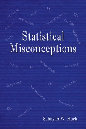 Statistical Misconceptions 1st Edition Schuyler W Huck