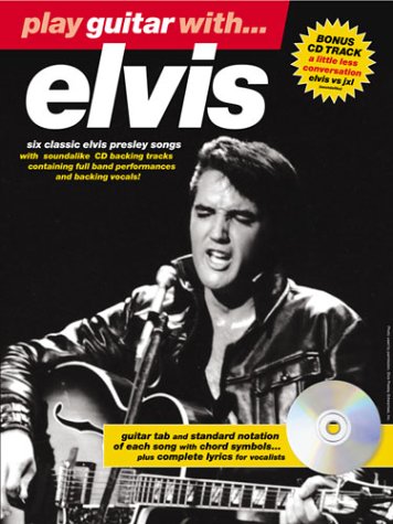 Play Guitar With Elvis Hal Leonard Corp