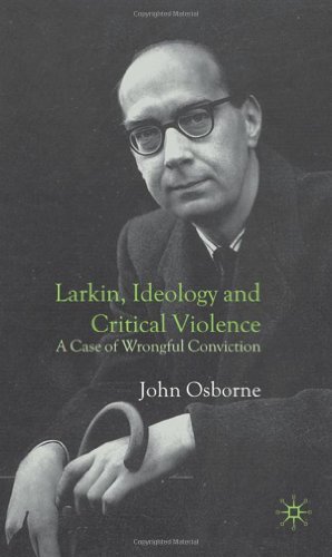 Larkin Ideology And Critical Violence A Case Of Wrongful Conviction John Osborne