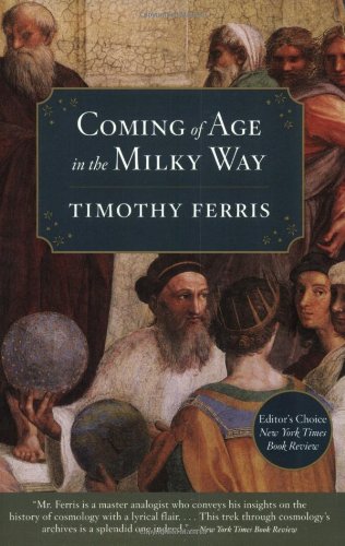 Coming Of Age In The Milky Way Kindle Timothy Ferris Et El