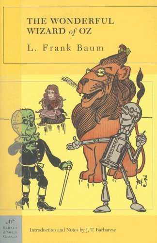 The Wonderful Wizard Of Oz Barnes Noble Classics Series L Frank Baum