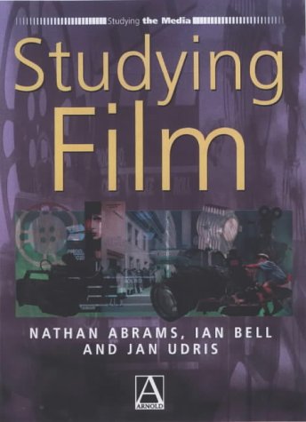 Studying Film Nathan Abrams Ian Bell Jan Udris