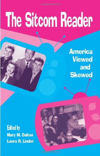 The Sitcom Reader America Viewed And Skewed Mary M Dalton Laura R Linder