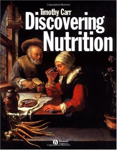 Discovering Nutrition 1st Edition Timothy Carr