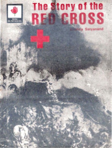 The Story Of The Red Cross Krishna Satyanand