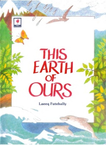 This Earth Of Ours Laeeq Futehally