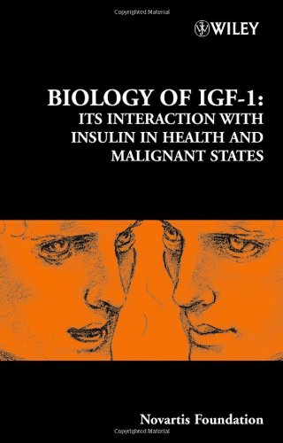 Biology Of Igf1 Its Interaction With Insulin In Health And Malignant States Novartis Foundation Symposia 1st Edition Jamie Goode