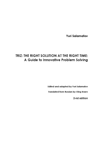 Triz The Right Solution At The Right Time A Guide To Innovative Problem Solving Yuri Salamatov