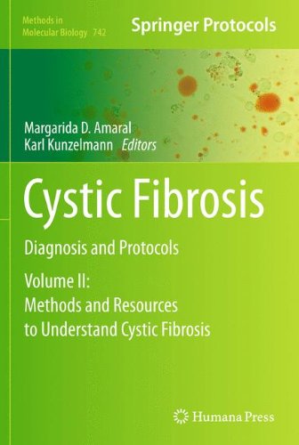 Cystic Fibrosis Diagnosis And Protocols Volume Ii Methods And Resources To Understand Cystic Fibrosis 1st Edition Mark T Clunes