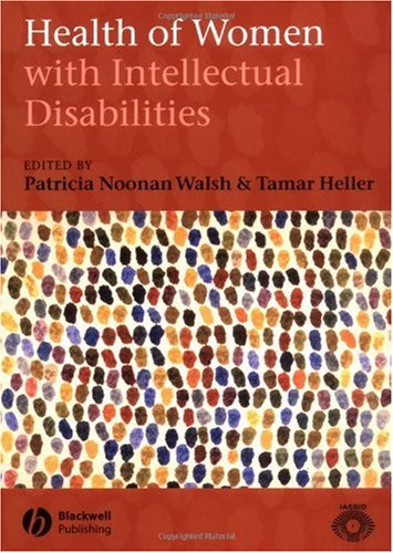 Health Of Women With Intellectual Disabilities 1st Edition Patricia Noonanwalsh