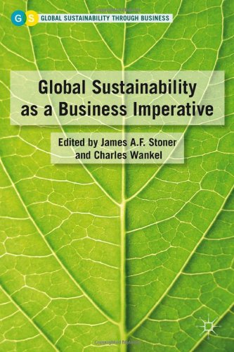 Global Sustainability As A Business Imperative Charles Wankel