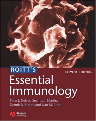 Roitts Essential Immunology 11th Edition 11th Edition Peter Delves