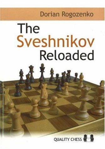 The Sveshnikov Reloaded Dorian Rogozenko