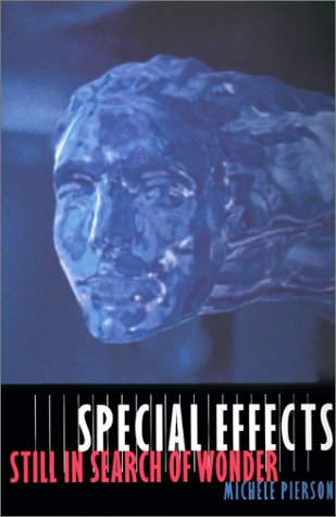 Special Effects Still In Search Of Wonder Michele Pierson