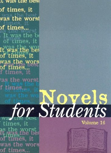 Novels For Students Presenting Analysis Context Criticism On Commonly Studied Novels Volume 16 David Galens