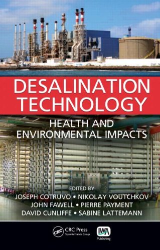 Desalination Technology Health And Environmental Impacts 1st Edition Joseph Cotruvo
