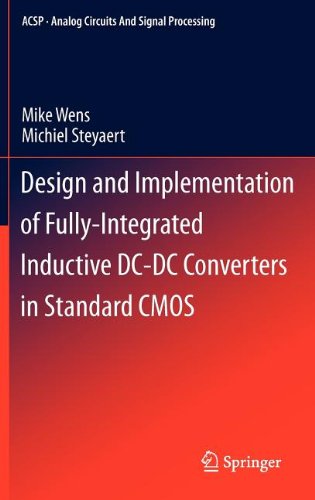 Design And Implementation Of Fullyintegrated Inductive Dcdc Converters In Standard Cmos 1st Edition Mike Wens
