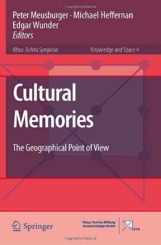 Cultural Memories The Geographical Point Of View 1st Edition Peter Meusburger