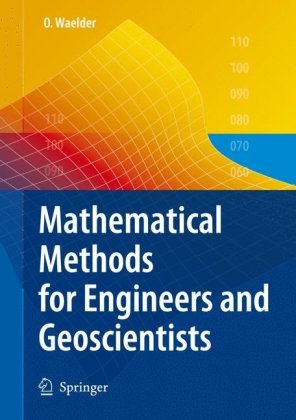 Mathematical Methods For Engineers And Geoscientists 1st Edition Olga Waelder