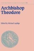 Archbishop Theodore Commemorative Studies On His Life And Influence Michael Lapidge