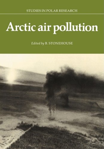 Arctic Air Pollution 1st Edition B Stonehouse