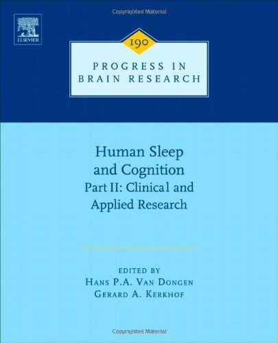 Human Sleep And Cognition Part Iiclinical And Applied Research 1st Edition Hans Pa Van Dongen And Gerard A Kerkhof Eds