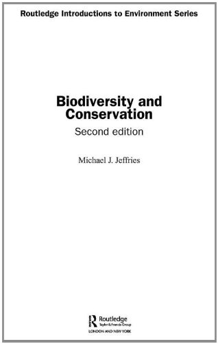 Biodiversity And Conservation Routledge Introductions To Environment 2nd Edition Michael Jeffries