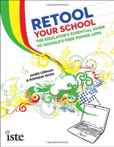 Retool Your School The Educators Essential Guide To Googles Free Power Apps James Lerman