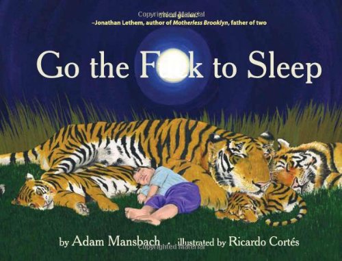 Go The Fk To Sleep 1st Adam Mansbach