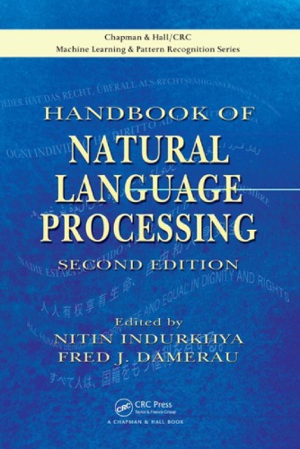 Handbook Of Natural Language Processing Second Edition Chapman Hall Crc Machine Learning Pattern Recognition Series Nitin Indurkhya