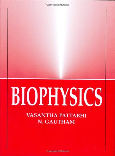 Biophysics 1st V Pattabhi N Gautham