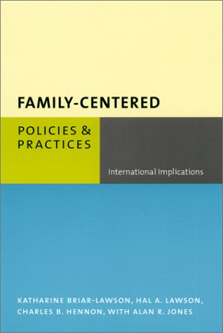 Familycentered Policies Practices International Implications Katharine Briarlawson