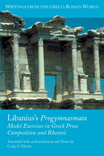 Libaniuss Progymnasmata Gibson Craig A