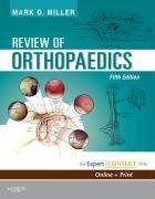 Review Of Orthopaedics 5th Edition 5th Edition Mark D Miller