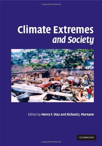 Climate Extremes And Society 1st Edition Henry F Diaz Richard J Murnane
