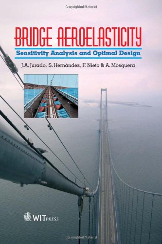 Bridge Aeroelasticity Sensitivity Analysis And Optimum Design 1st Edition J A Jurado
